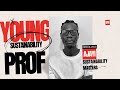Part 1: Young Sustainability Professionals - Oreoluwa Ajayi, An Urban Designer & Social innovator.