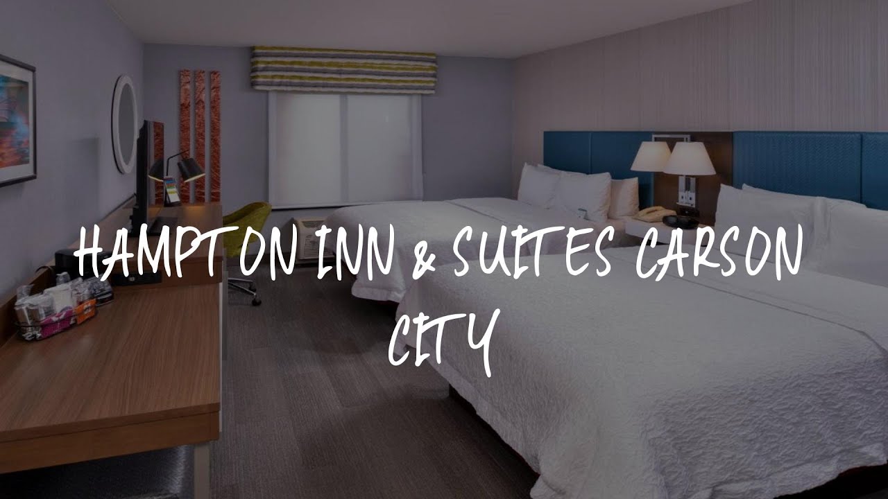 Hampton Carson Hampton Inn & Suites Carson City Review - Carson City , United States ...