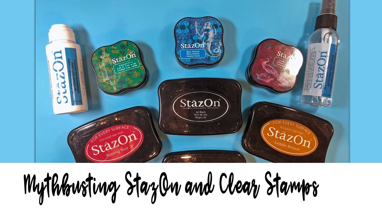 Mythbusting - StazOn Ink & StazOn Cleaner with Clear Stamps ** 