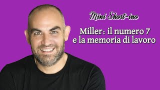 Miller: memoria di lavoro e numero 7 #memoria #breve #termine #psicologia #miller #7