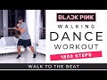 Walking Dance Workout | 1800 Steps in 15 minutes | Blackpink Workout