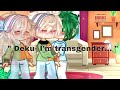 💚🥺 “ Deku- I’m Transgender.. “ [ DekuBaku Fluff ] Trans Bakugou AU 🧡🥹