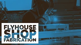 Chicago Flyhouse Shop Fabrication