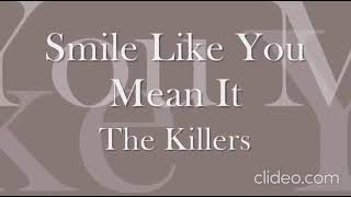 1 Hour of Smile Like You Mean It by The Killers