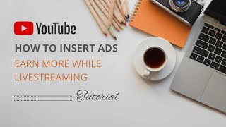How To Insert Ads For Ongoing Livestreamearn More While Livestreaming