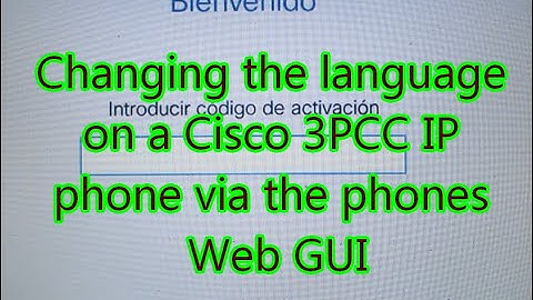 Changing the language on a 3PCC IP phone via the phones Web GUI