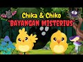 Chika &amp; Chiko Melihat Bayangan Misterius | Fabel | Dongeng Binatang | Cerita Anak Indonesia