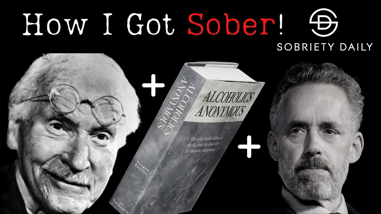 How Carl Jung, Jordan Peterson, and AA got Me Sober (Yes it's