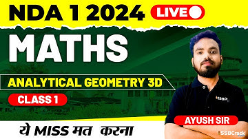 NDA 1 2024 Exam Maths Live - Analytical Geometry 3D - Class 1