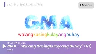 GMA - Walang Kasingkulay ang Buhay sa GMA (Ver.1) | Station ID [2002]