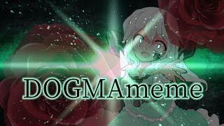 東方改変PV 　DOGMA┃meme　