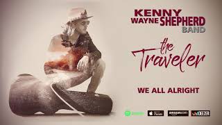 Kenny Wayne Shepherd - We All Alright (The Traveler)