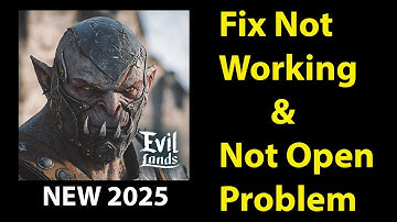 How To Fix Evil Lands App Not Working |Evil Lands Not Open Problem | PSA 24