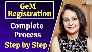 GeM Registration for Sellers- खुद कीजिये, बिना एक पैसा खर्च किये | सरकार के साथ Business का Step 1