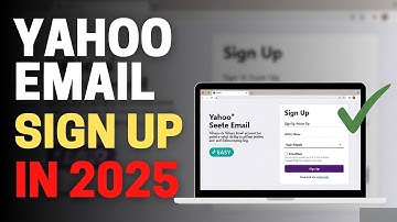 How to Create Yahoo Email Account in 2025 (Step by Step)