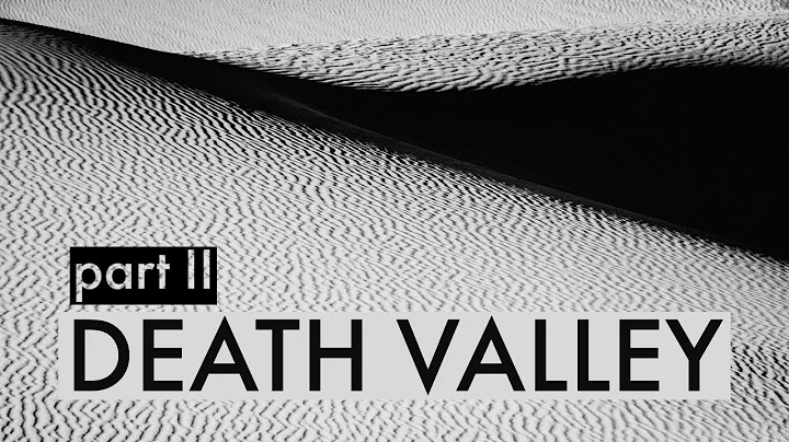 A Death Valley photography journal (part II) - DayDayNews