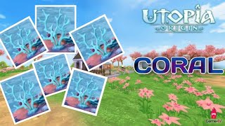 CORAL | Utopia Origin