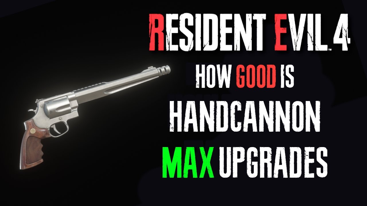 RE4 Remake  Handgun (Pistol) Lists - Upgrades & How To Get