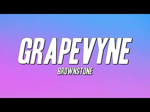 Brownstone - Grapevyne (Lyrics)