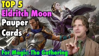Celebrity MTG - Top 5 Eldritch Moon Pauper Cards for Magic: The Gathering Net Worth