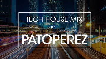 Tech House Mix - August 2019