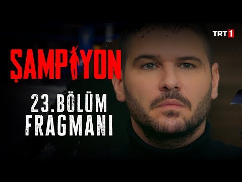 Şampiyon 23.Bölüm Fragman