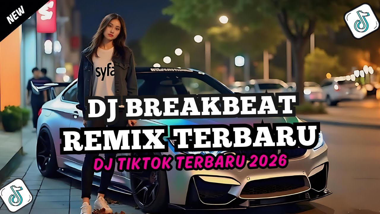 DJ STRONGEST BREAKBEAT REMIX - DJ TIKTOK TERBARU 2026 FULL BASS 🎵 DJ BREAKBEAT BARAT TERBARU 2026 🎵
