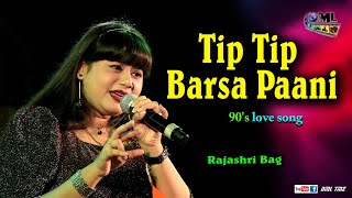 Tip Tip Barsa Paani | Alka & Udit | 90's Love Song | live - Rajashri Bag