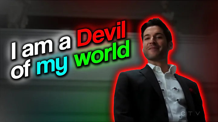 I am a devil of my world - Lucifer Edit