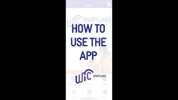 How to Use the Maryland WIC App