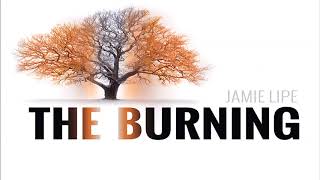 Jamie Lipe - The Burning (Full Album) 2012