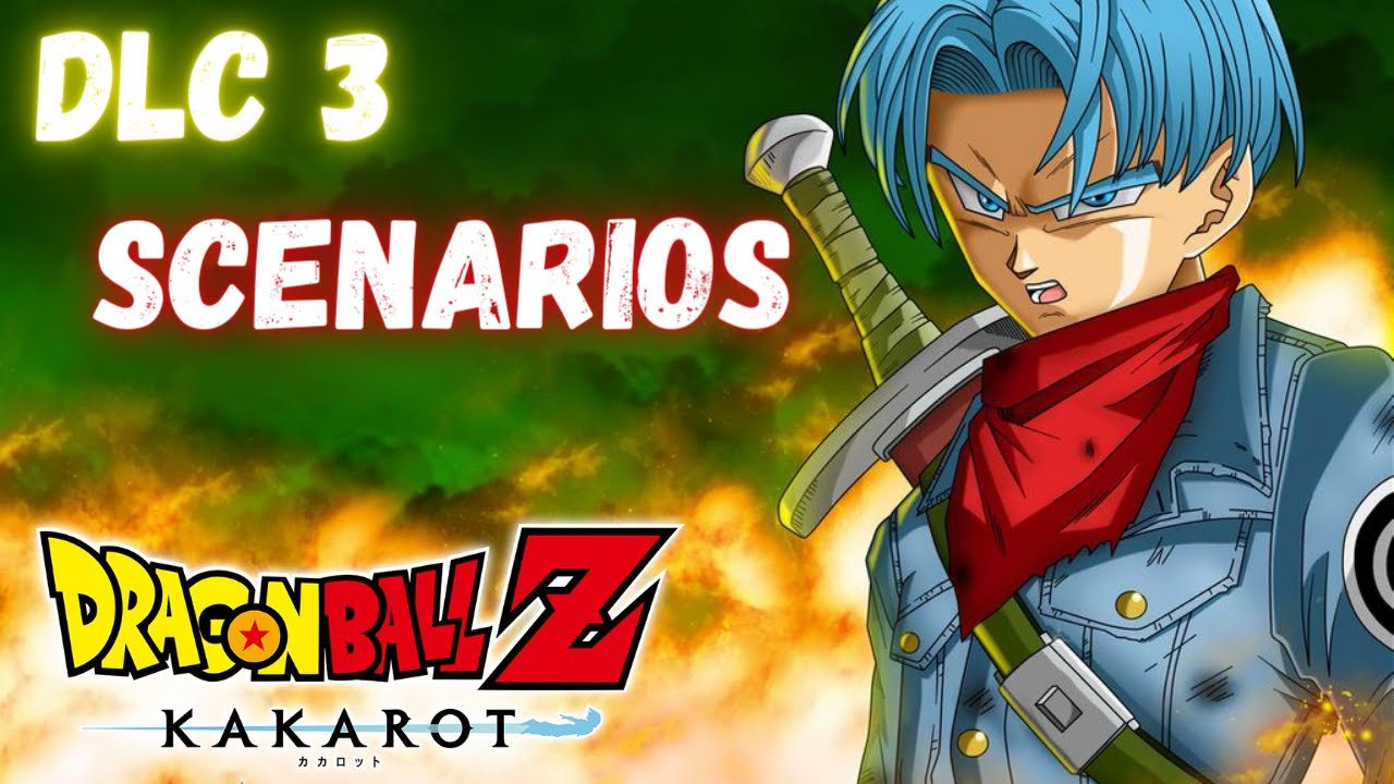 Dragon Ball Z Kakarot DLC 3 Scenarios - YouTube