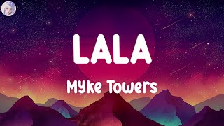 Myke Towers - LALA [ Letra/Lyrics ] \\\ Mujer Latina