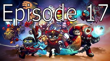 Coatsy Plays Awesomenauts - Ep 17
