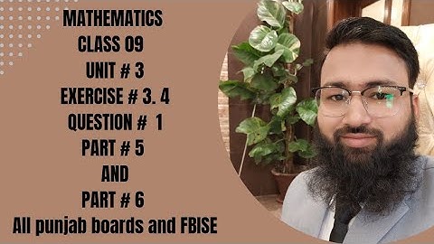 9th Math Unit 1 Ex 3.4 Q1 Part 5,6-The Most Important Long Questions