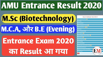 AMU Entrance 2020 Result Declared M.Sc(Biotechnology), MCA, B.E (Evening) | Amu Entrance Result 2020