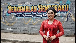 Download lagu BERKIBARLAH BENDERAKU KERONCONG DHANGDHUT COVER