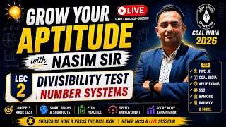 Lec 2: Divisibility Test | Number Systems | PWD JE & Coal India 2026 LIVE