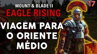 Mount & Blade 2 Eagle Rising - Passeio pelas Terras da Disnatia Ayyubid # EP 17