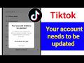 Fix Tiktok Your account needs to be updated Problem 2026 || Your account needs to be updated problem