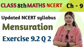 Q 2 , Ex 9.2 - Mensuration - Chapter 9 - Class 8th maths NCERT | maths new syllabus ncert
