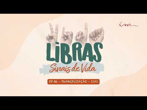 03/10/2026 - [Libras Sinais de vida] - ICM - "Evangelização das Cias"