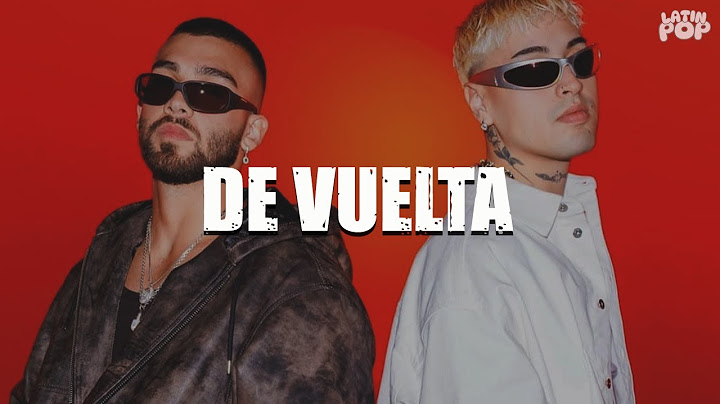 Tiago PZK, Manuel Turizo - De Vuelta (Letra)
