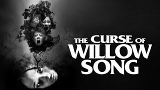 The Curse Of Willow Song | Official Trailer | Horror Brains