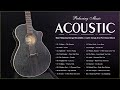 Acoustic Relaxing Music | Best Relaxing Songs 90s 2000s | Calm Songs And For Good Mood