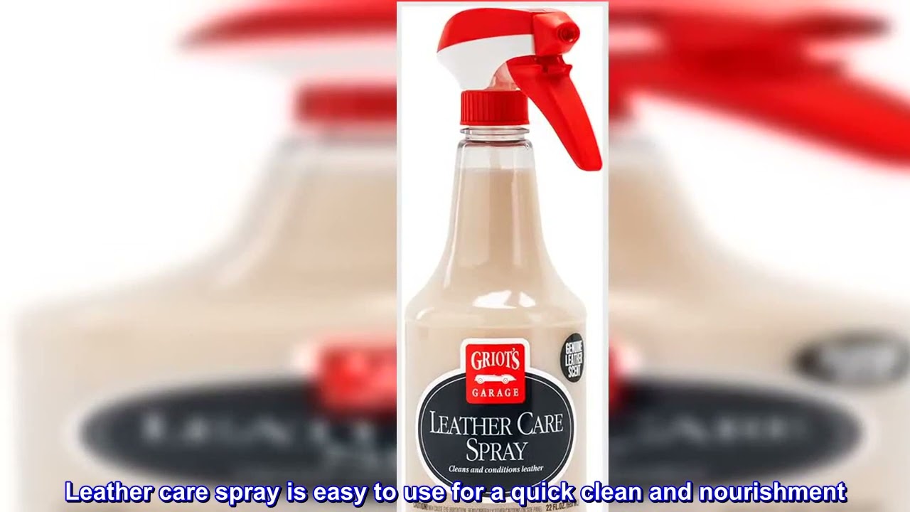 Great product -  Griot's Garage 10994 Leather Care Spray 22oz