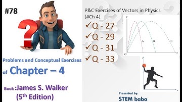 #apphysics  1 | Video solution of Ch 4 | P&C Exercises (Q27 - Q33) | James S. walker 5th Edition