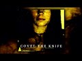 Covet the Knife - Silhouettes of Murder [ FULL EP ]