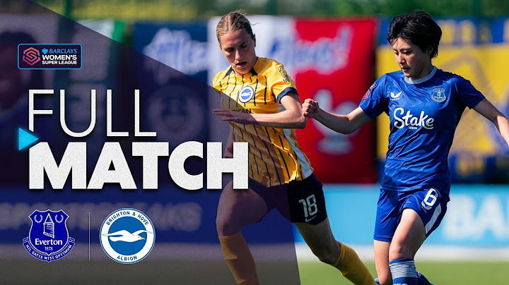 FULL MATCH: Everton v Brighton & Hove Albion | Barclays WSL 2024-25