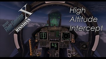 FSX/Flight Simulator X Missions: High Attitude Intercept - F/A-18